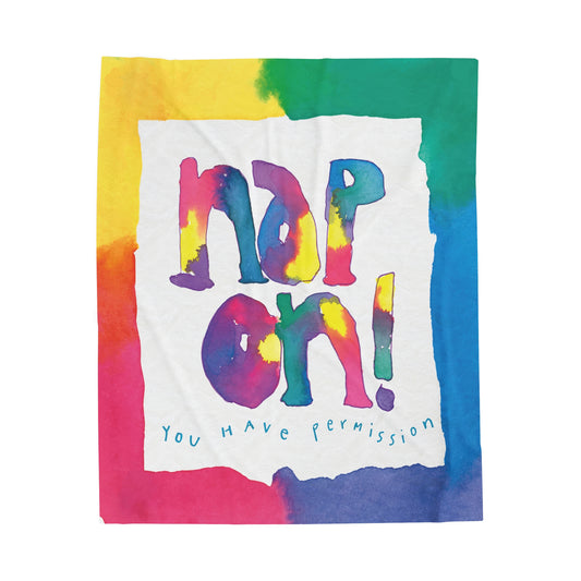 NAP ON! You Have Permission by SARK - Velveteen Plush Blanket