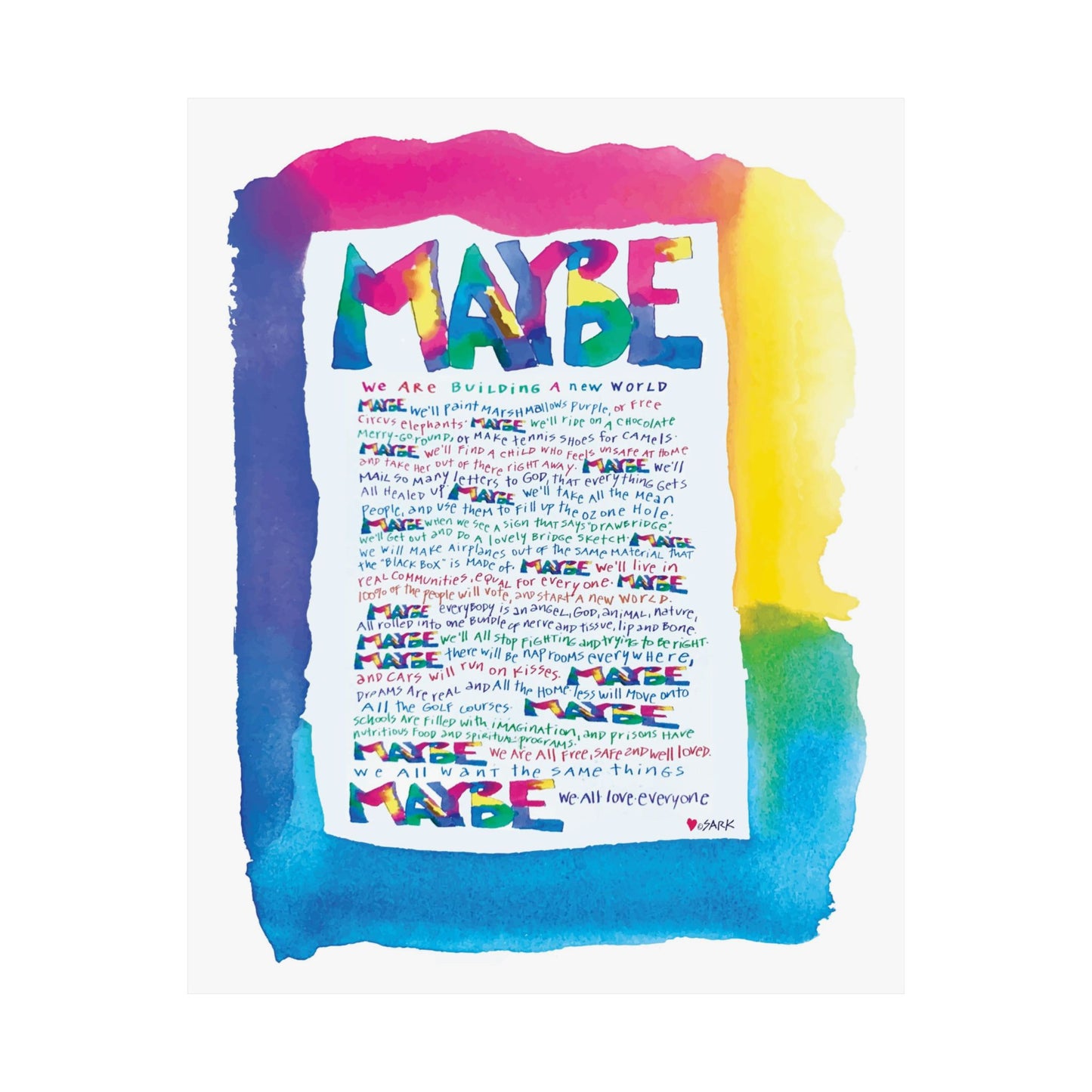 MayBE by SARK - Premium Matte Art Print