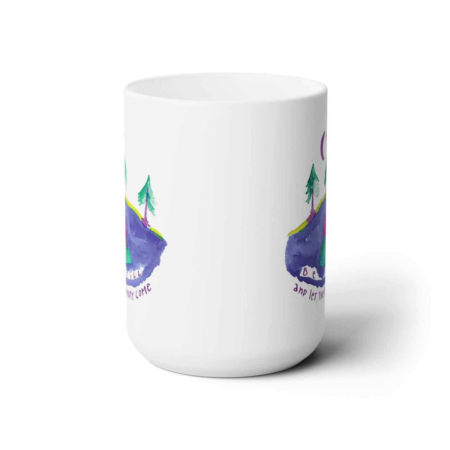 Be Still by SARK - 15oz White Ceramic Mug