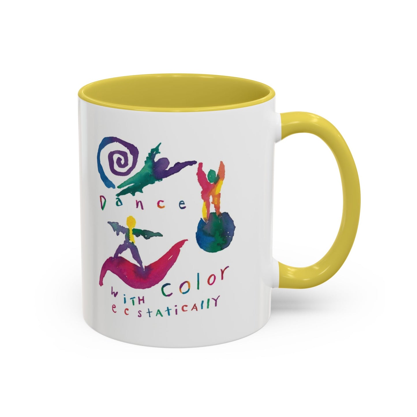 Dance With Color Ecstatically by SARK - 11oz Creatively ColorFULL Mugs