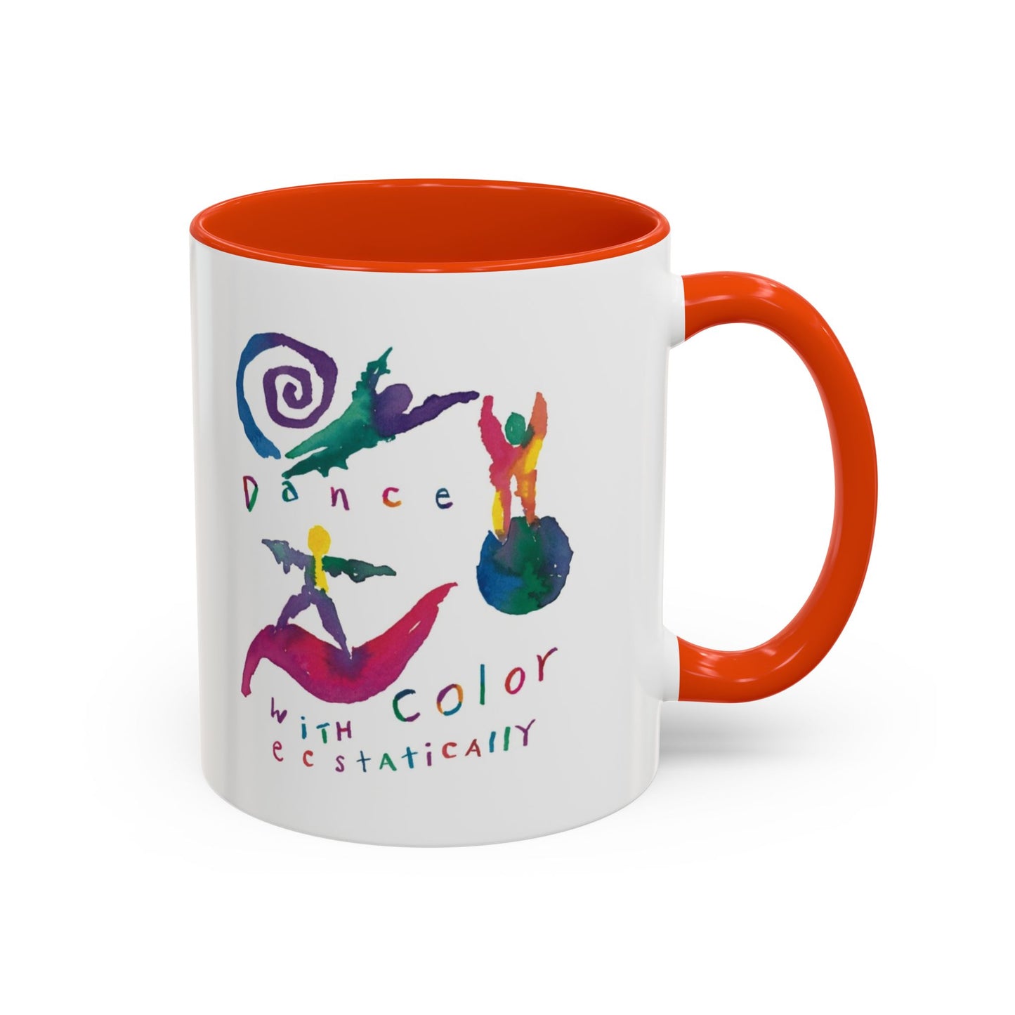 Dance With Color Ecstatically by SARK - 11oz Creatively ColorFULL Mugs