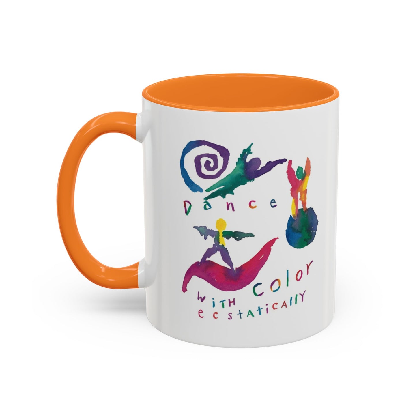 Dance With Color Ecstatically by SARK - 11oz Creatively ColorFULL Mugs