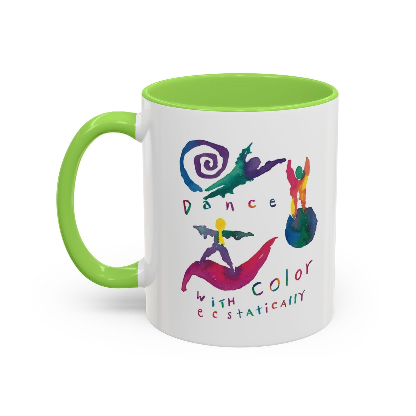 Dance With Color Ecstatically by SARK - 11oz Creatively ColorFULL Mugs