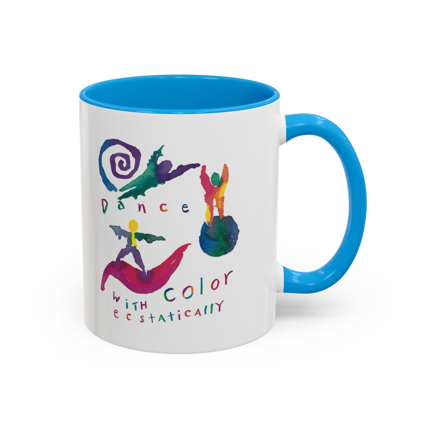 Dance With Color Ecstatically by SARK - 11oz Creatively ColorFULL Mugs