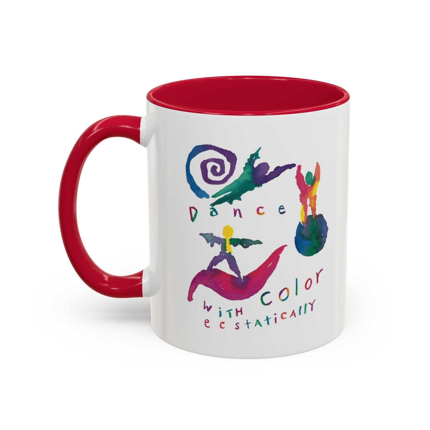 Dance With Color Ecstatically by SARK - 11oz Creatively ColorFULL Mugs