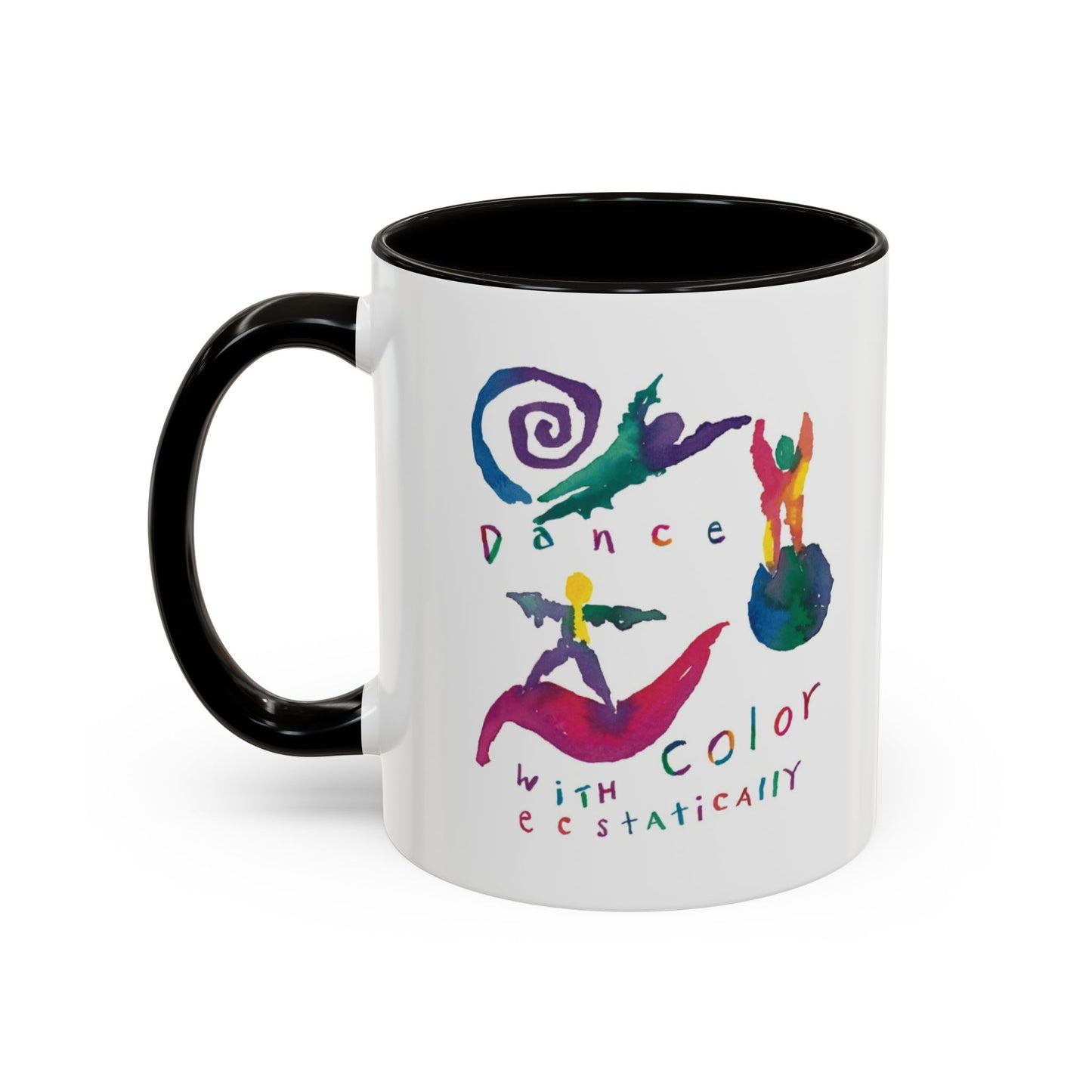 Dance With Color Ecstatically by SARK - 11oz Creatively ColorFULL Mugs