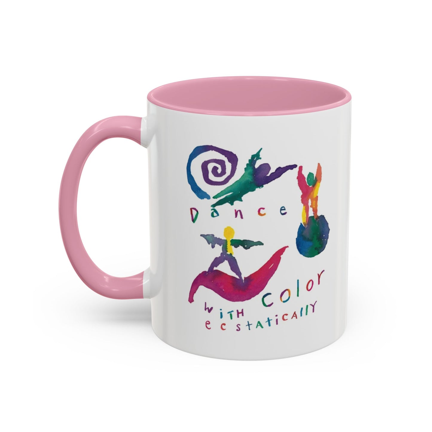 Dance With Color Ecstatically by SARK - 11oz Creatively ColorFULL Mugs