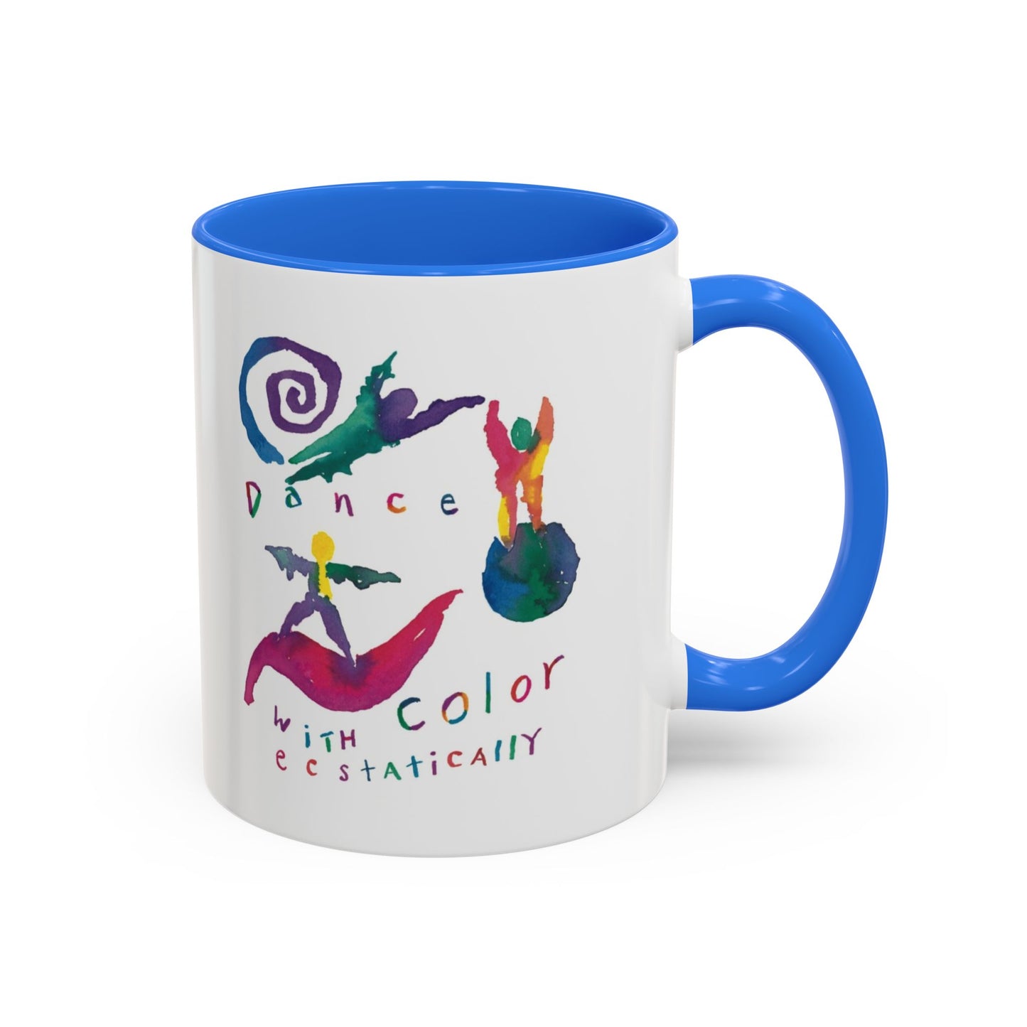 Dance With Color Ecstatically by SARK - 11oz Creatively ColorFULL Mugs