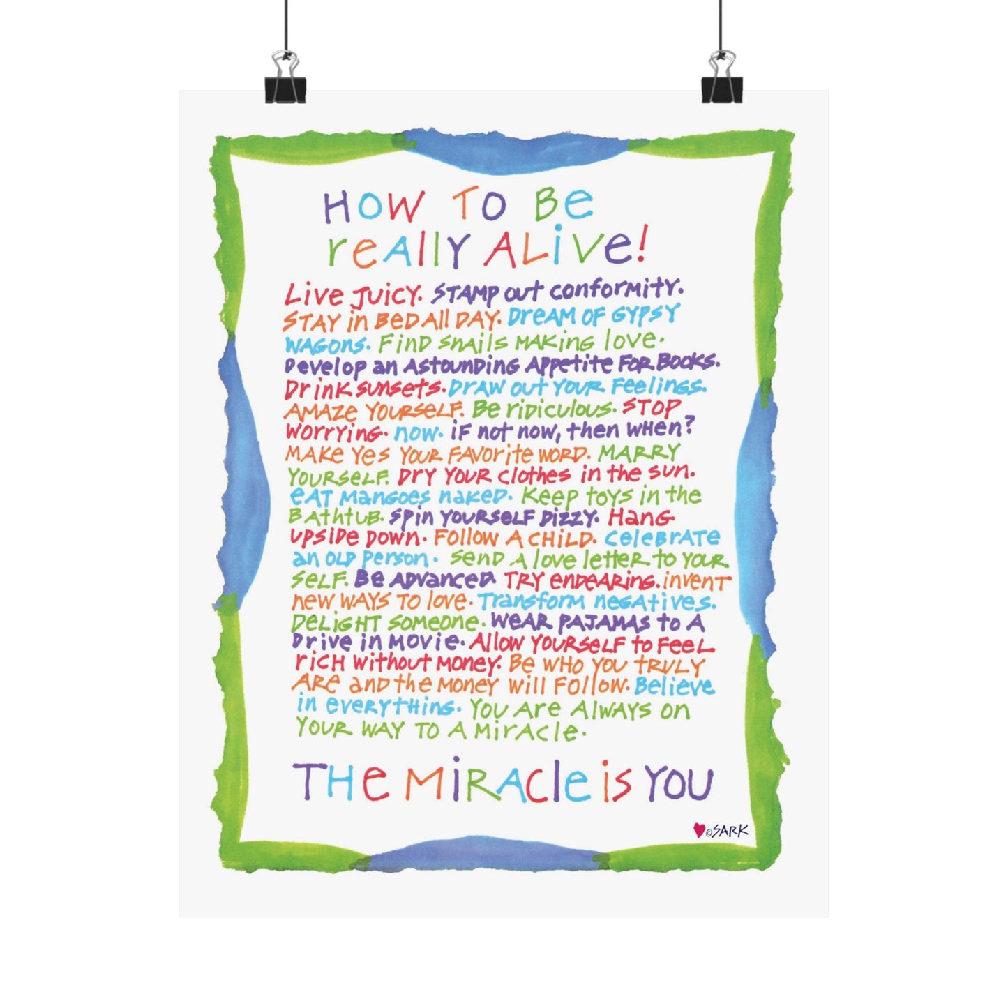 How To Be Really Alive, by SARK - Premium Matte Art Print