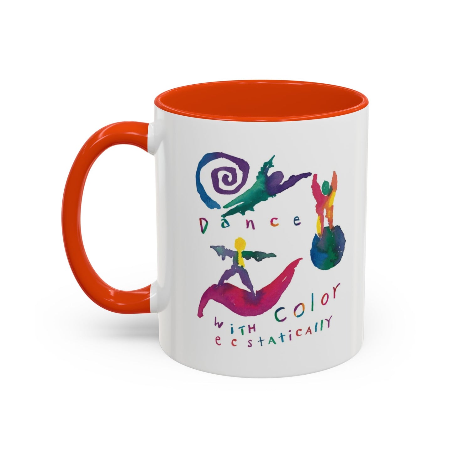 Dance With Color Ecstatically by SARK - 11oz Creatively ColorFULL Mugs
