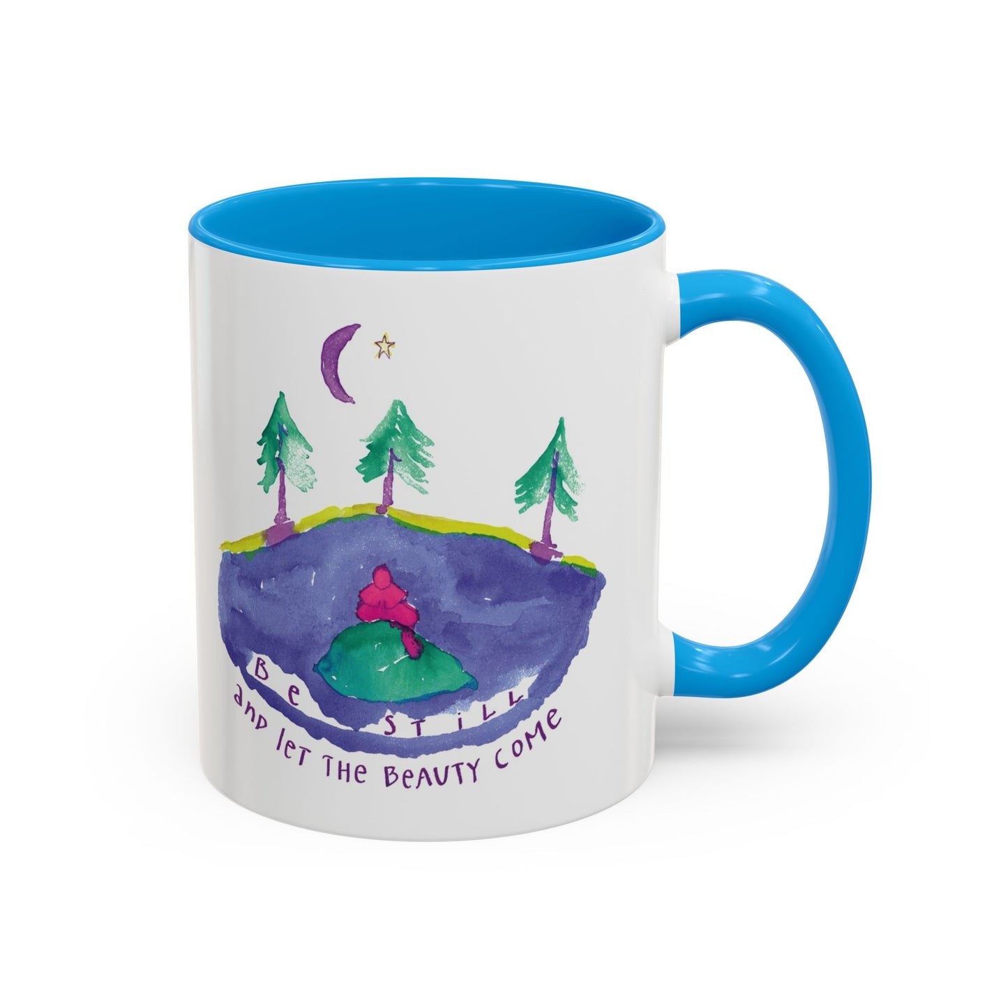 Be Still by SARK - 11oz Creatively ColorFULL Mugs