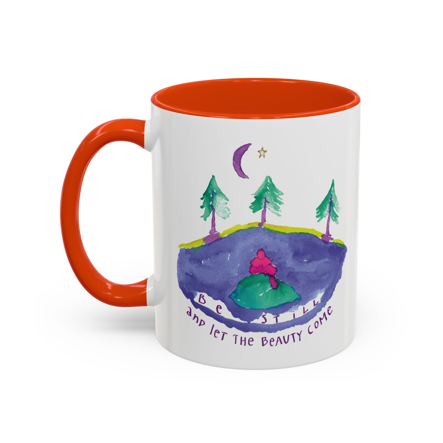 Be Still by SARK - 11oz Creatively ColorFULL Mugs