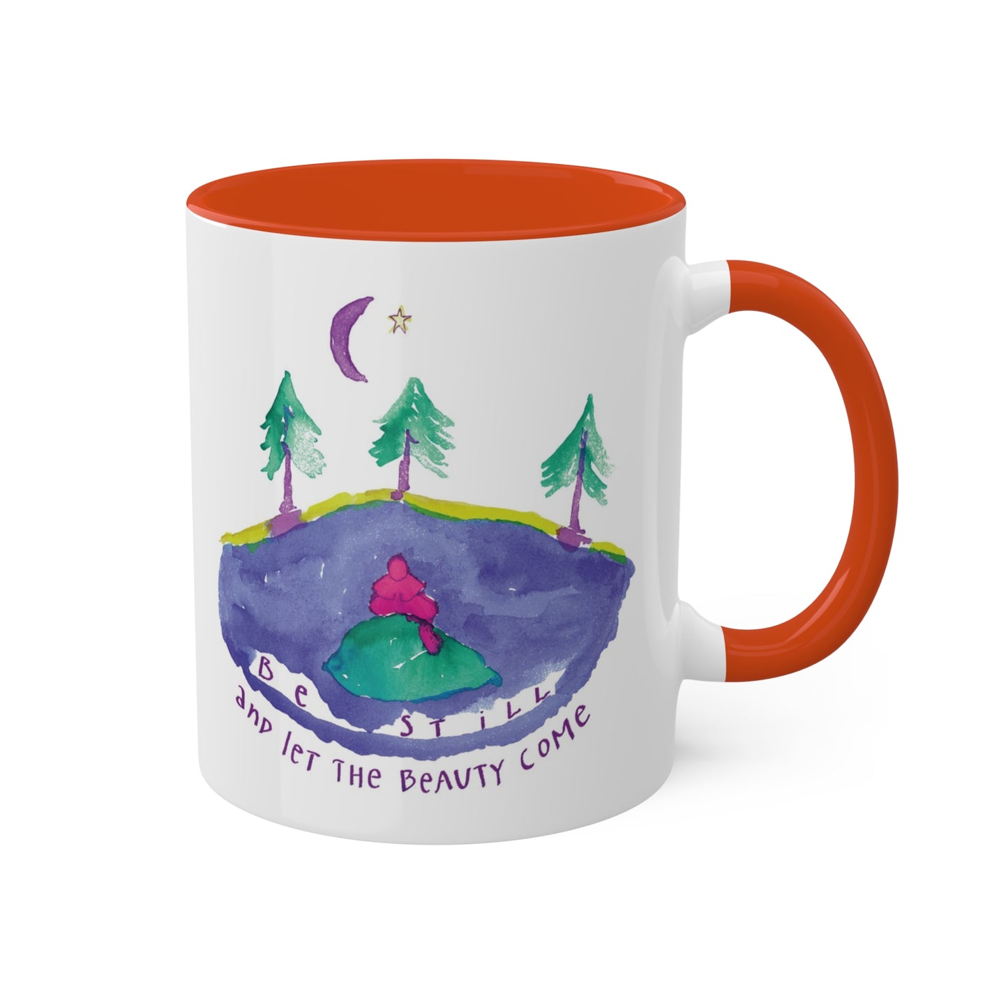 Be Still by SARK - 11oz Creatively ColorFULL Mugs