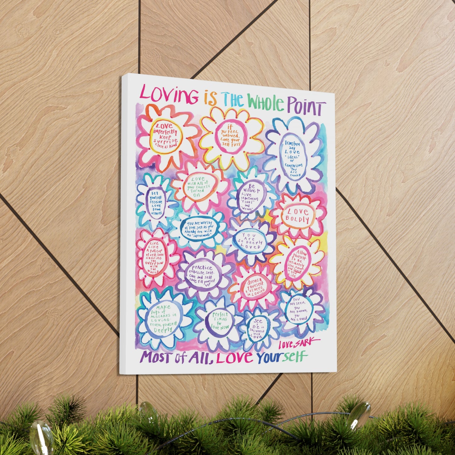 Loving Is The Whole Point by SARK - Canvas Gallery Wraps