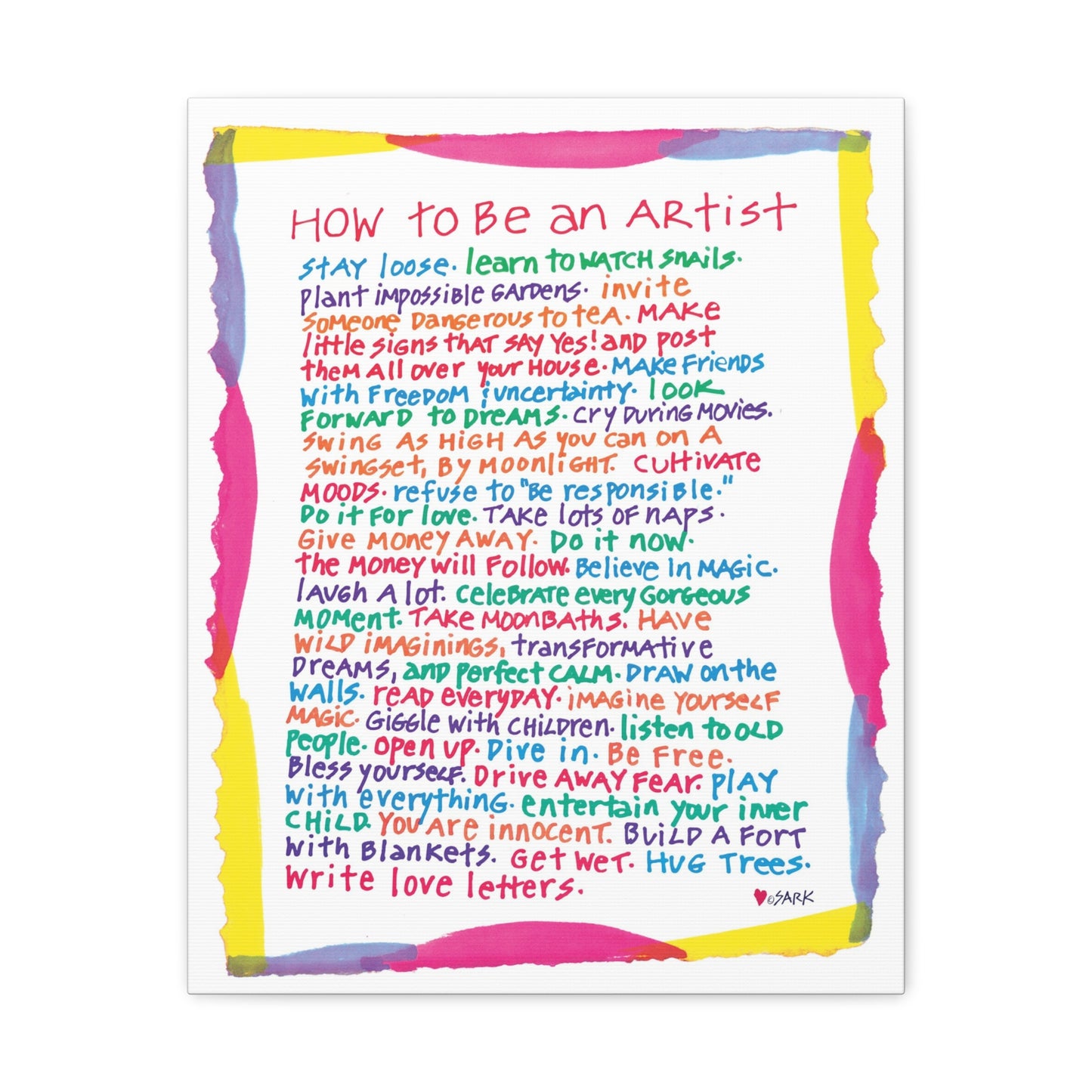 How To Be An Artist - Canvas Gallery Wraps