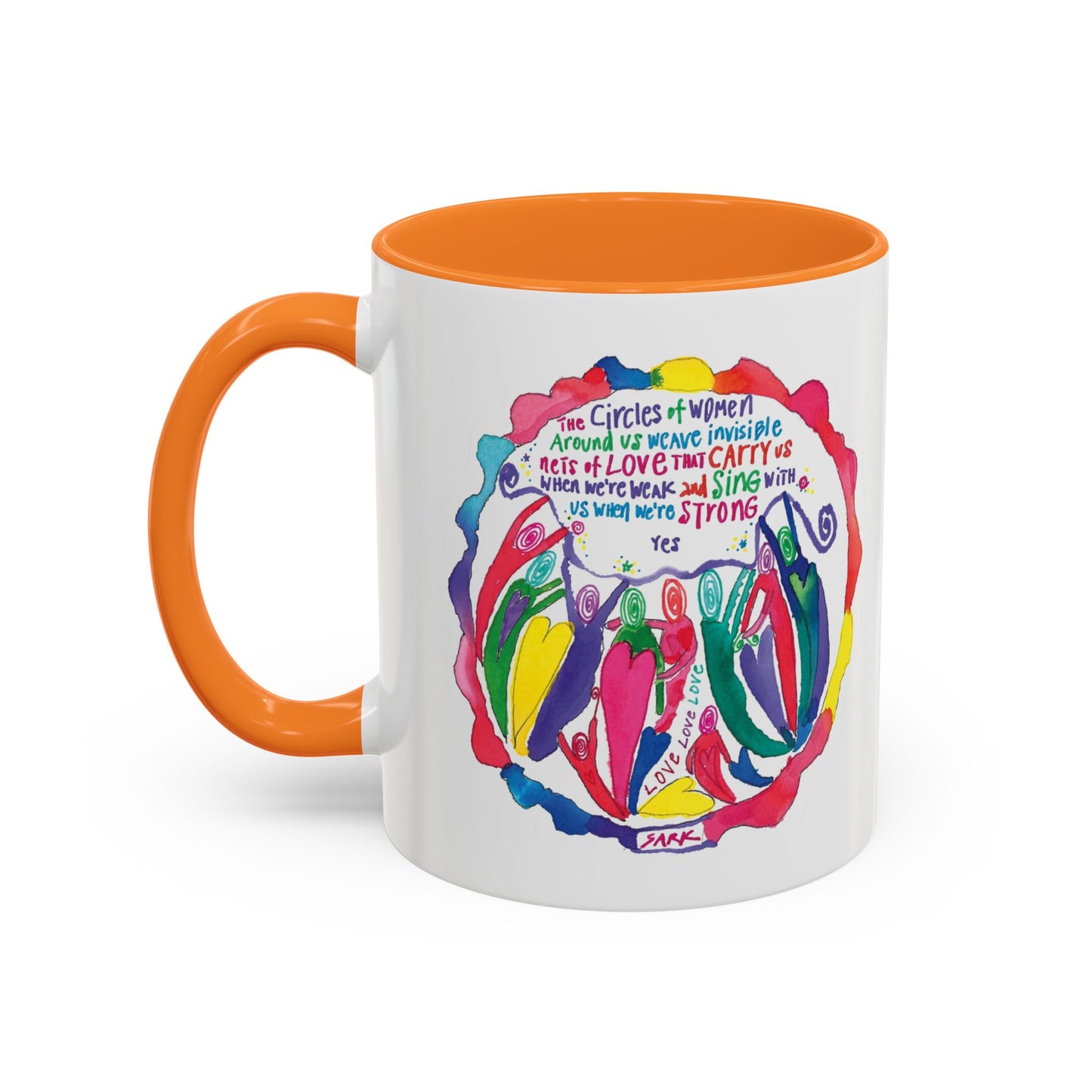 Circles Of Women Weave Nets Of Love by SARK - 11oz Creatively ColorFULL Mugs