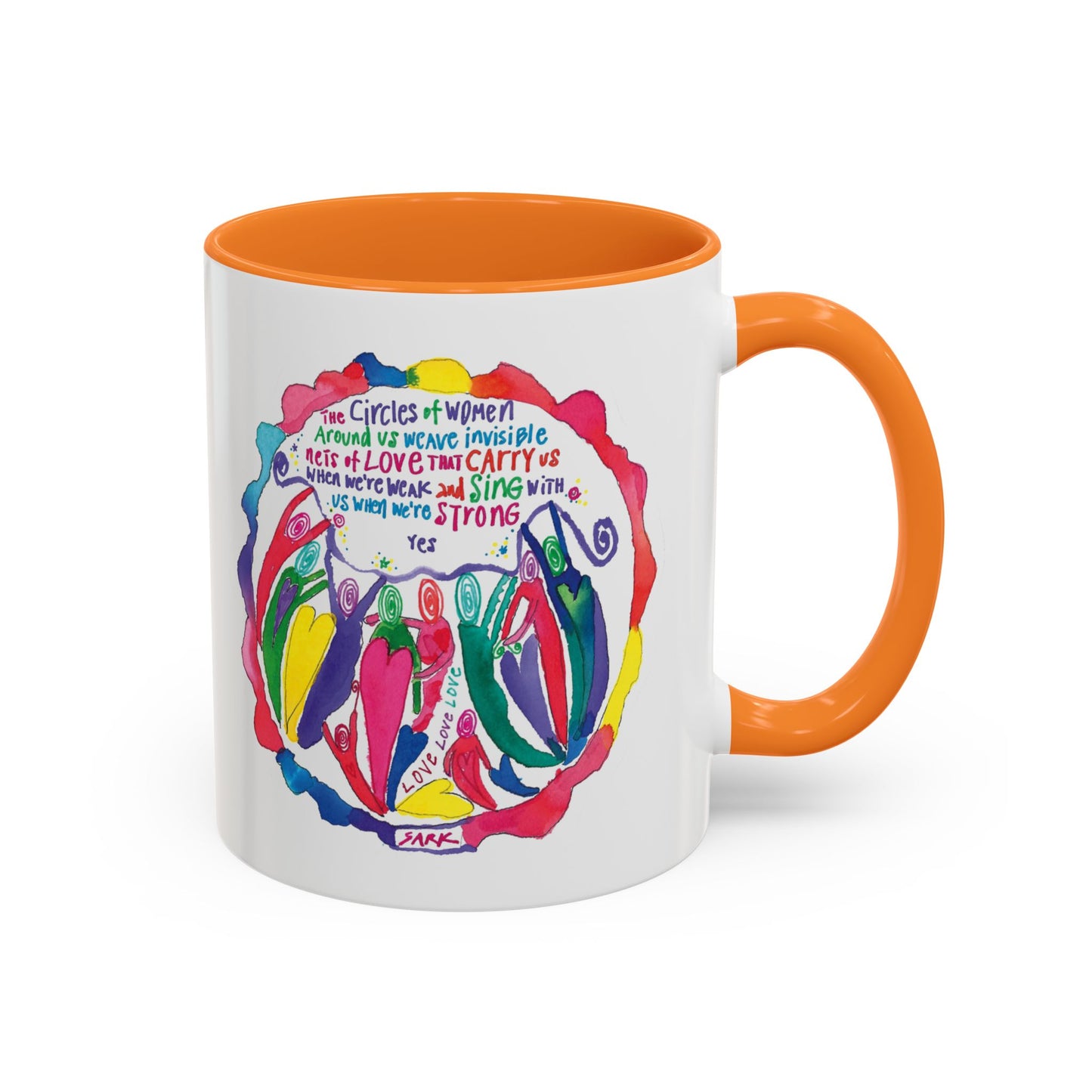 Circles Of Women Weave Nets Of Love by SARK - 11oz Creatively ColorFULL Mugs