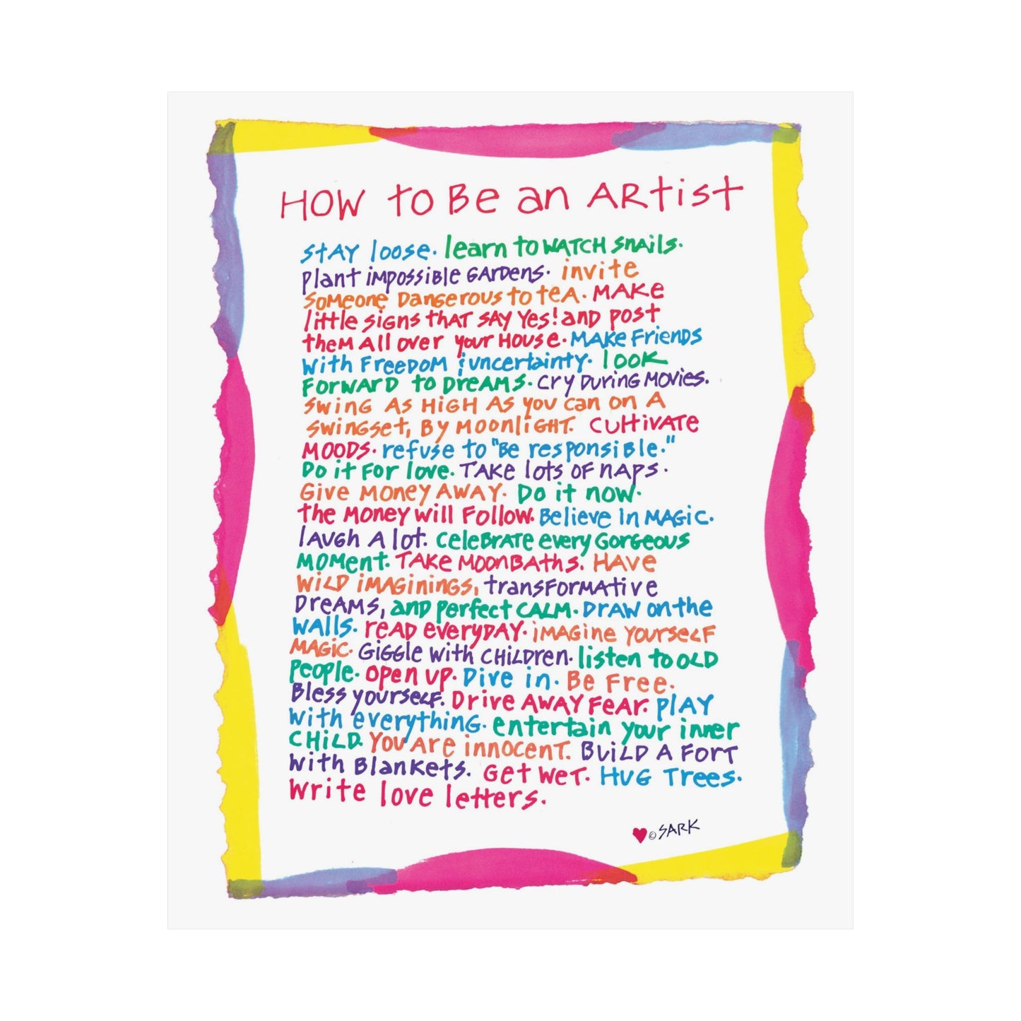 How To Be An Artist, by SARK - Premium Matte Art Print