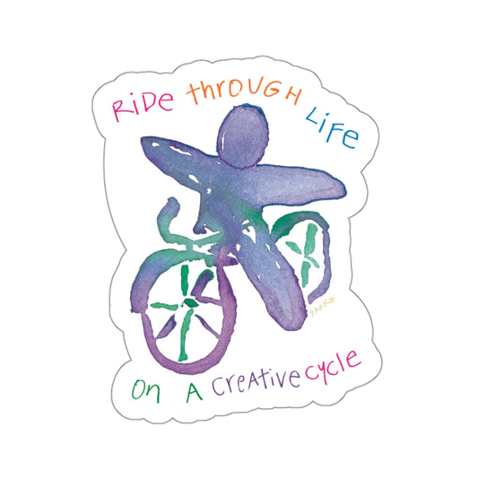 Ride Through Life On A Creative Cycle by SARK - 3” Vinyl Sticker