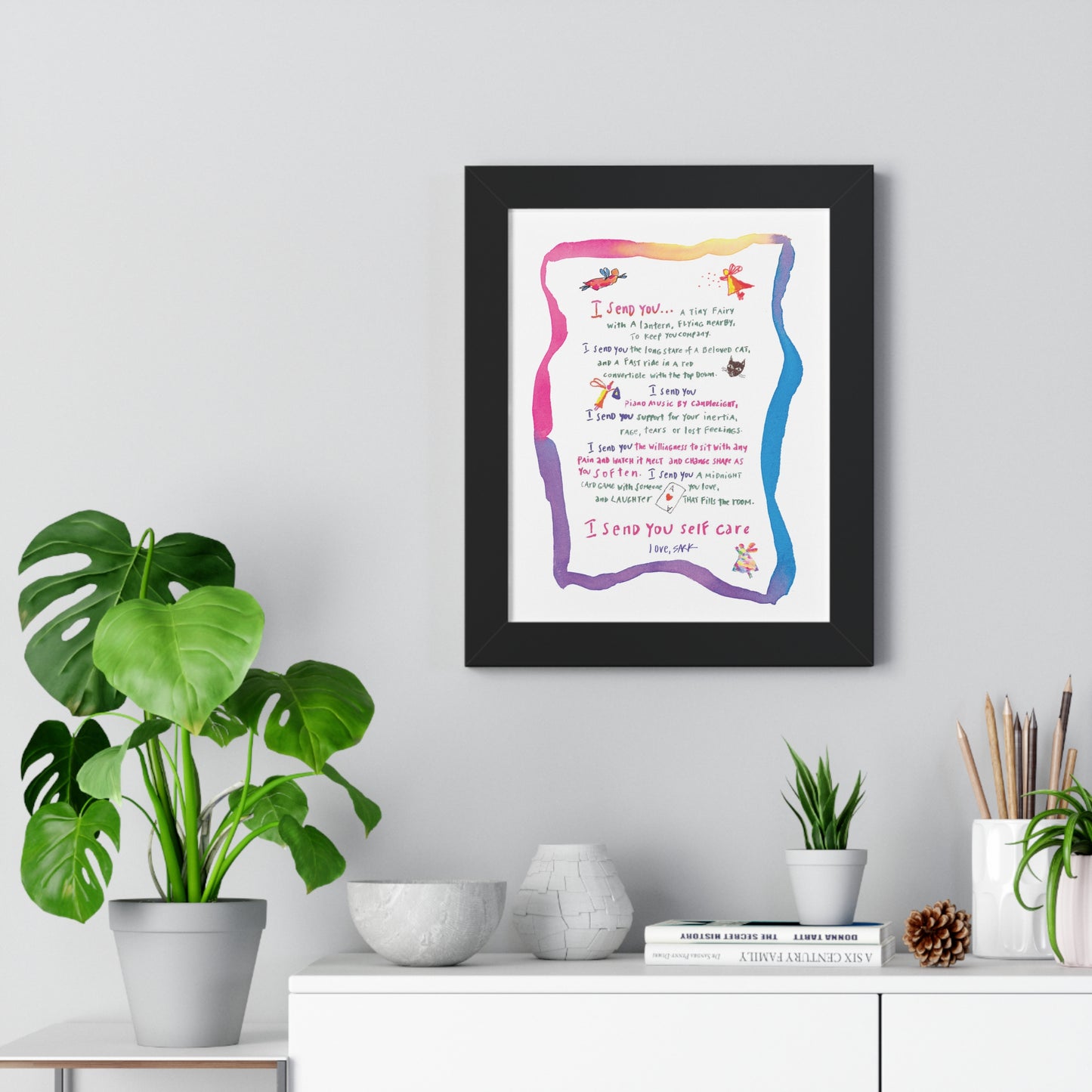 Framed Art Print - "I send You Self Care" by SARK