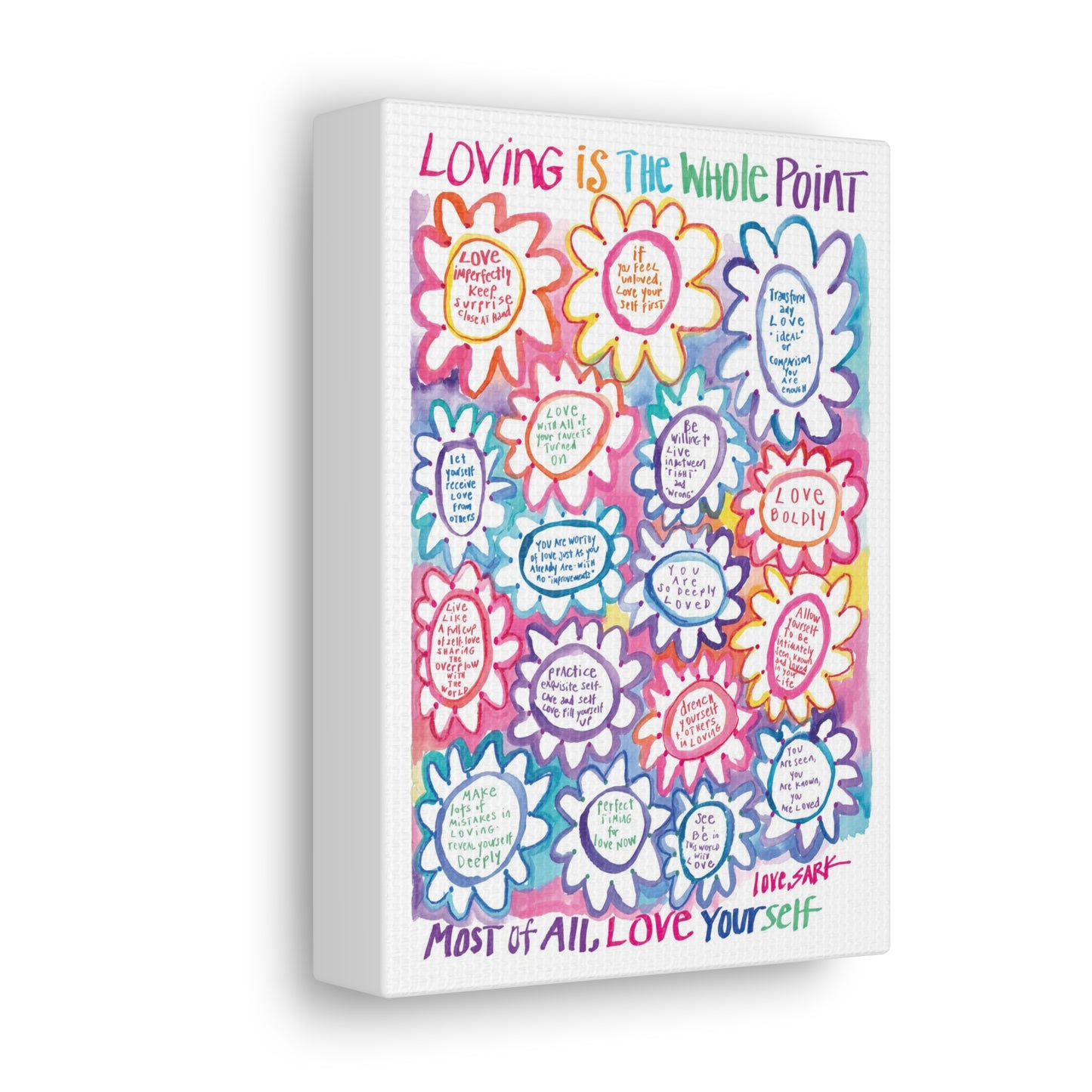 Loving Is The Whole Point by SARK - Canvas Gallery Wraps