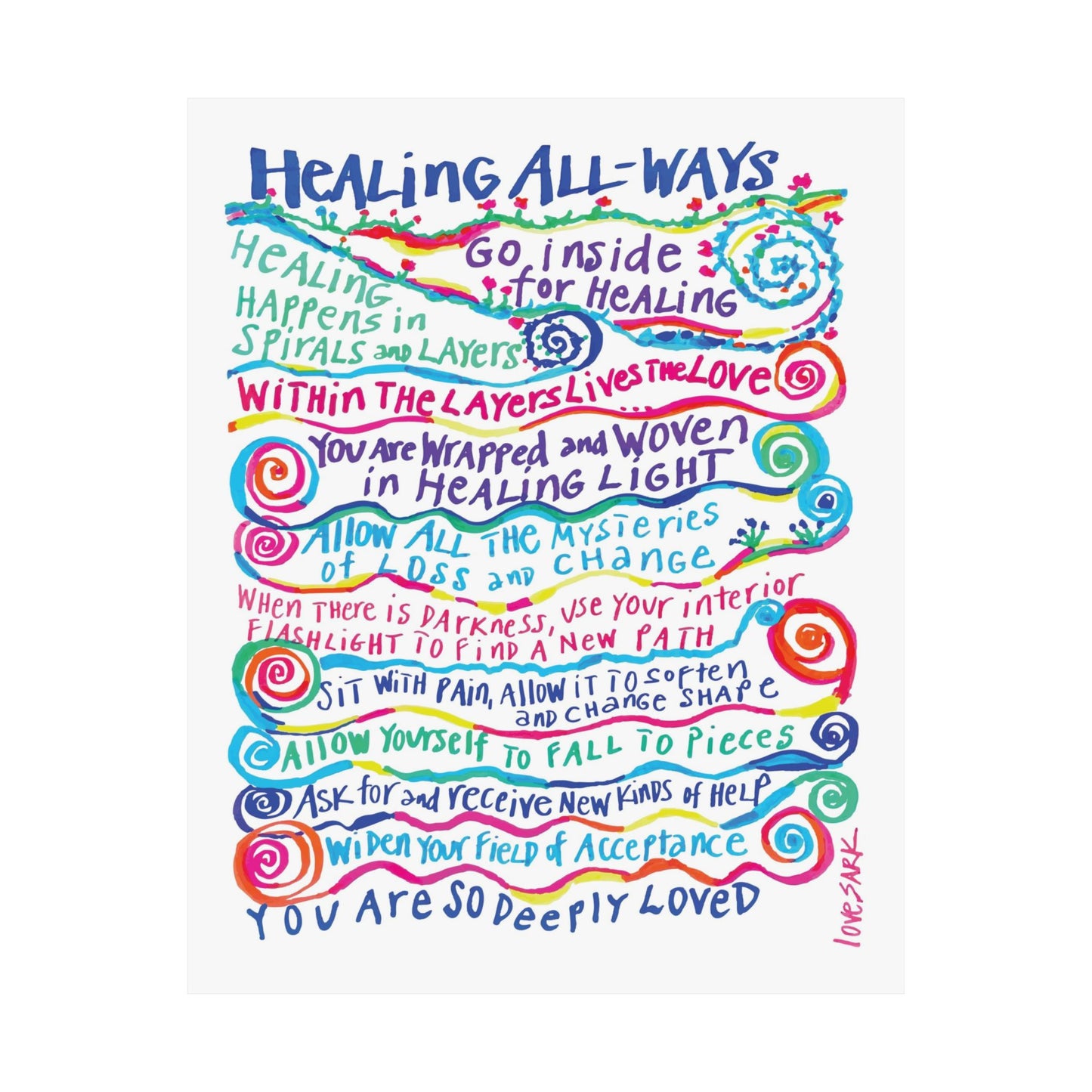 Healing All-Ways by SARK - Premium Matte Art Print