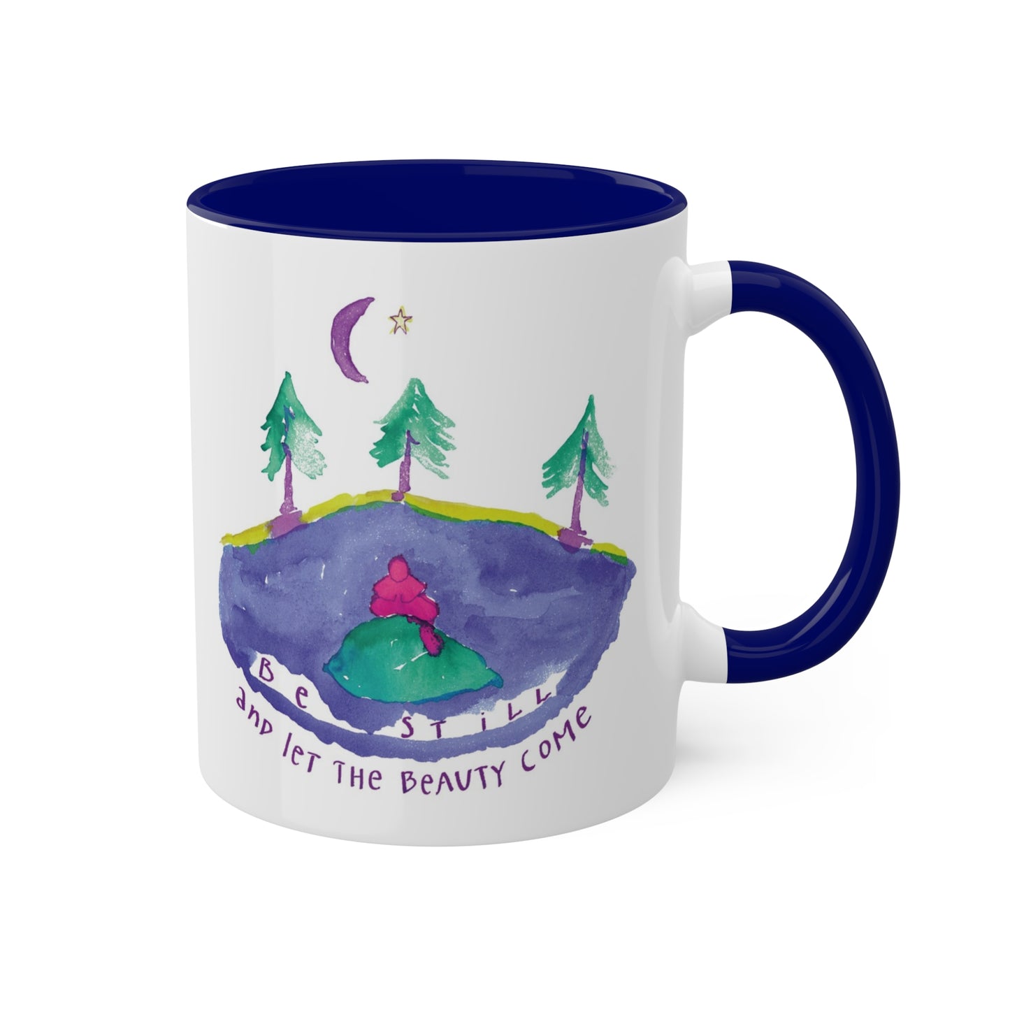 Be Still by SARK - 11oz Creatively ColorFULL Mugs