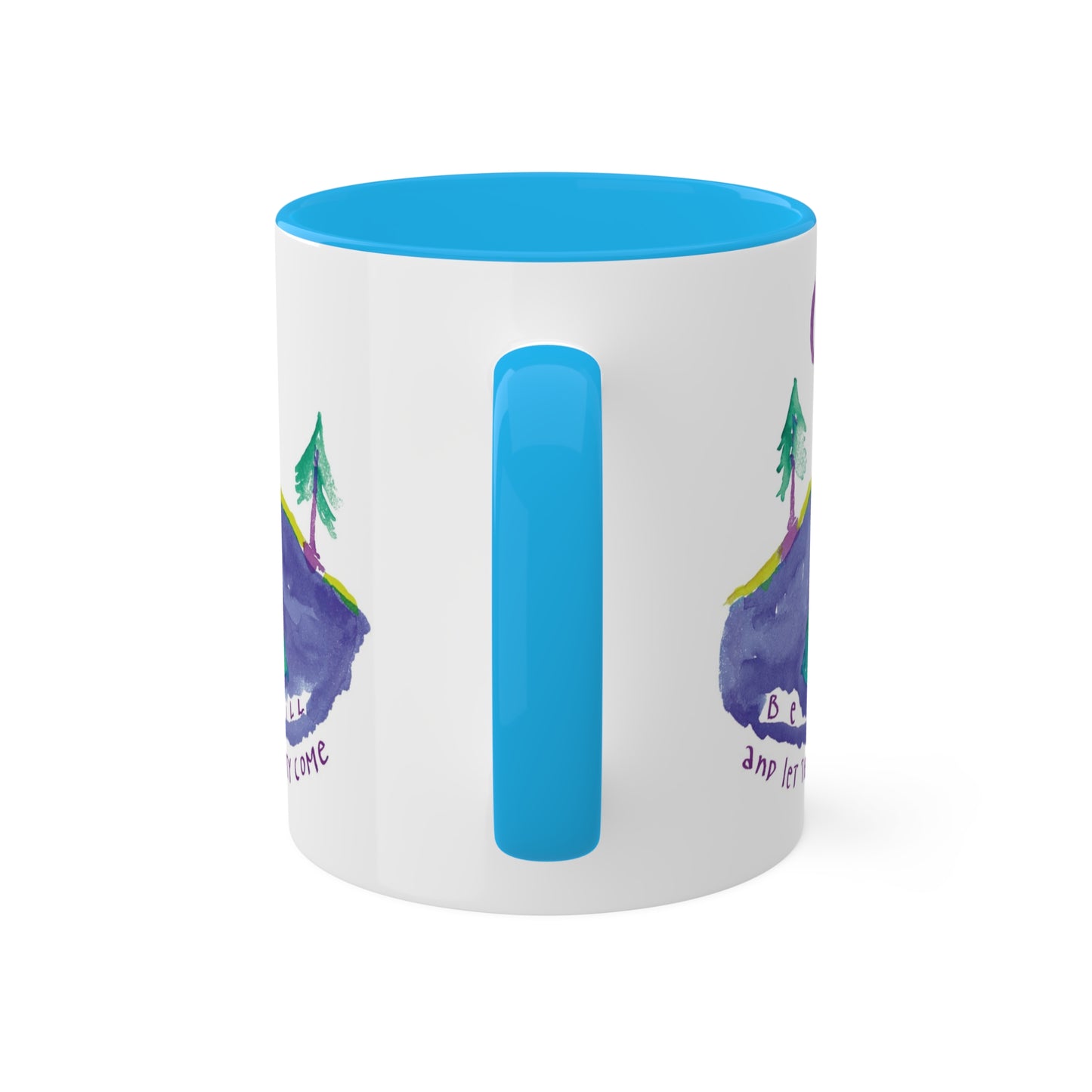 Be Still by SARK - 11oz Creatively ColorFULL Mugs