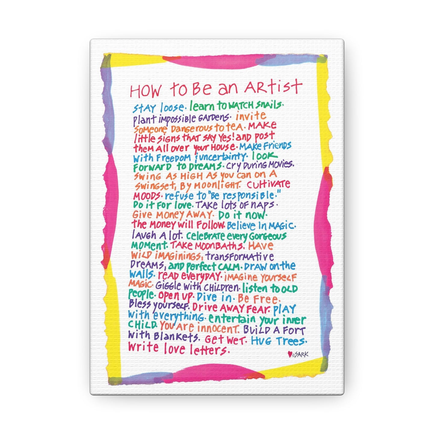 How To Be An Artist - Canvas Gallery Wraps