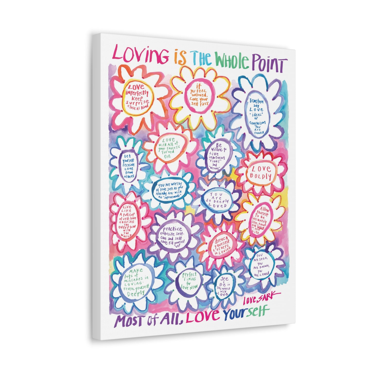 Loving Is The Whole Point by SARK - Canvas Gallery Wraps