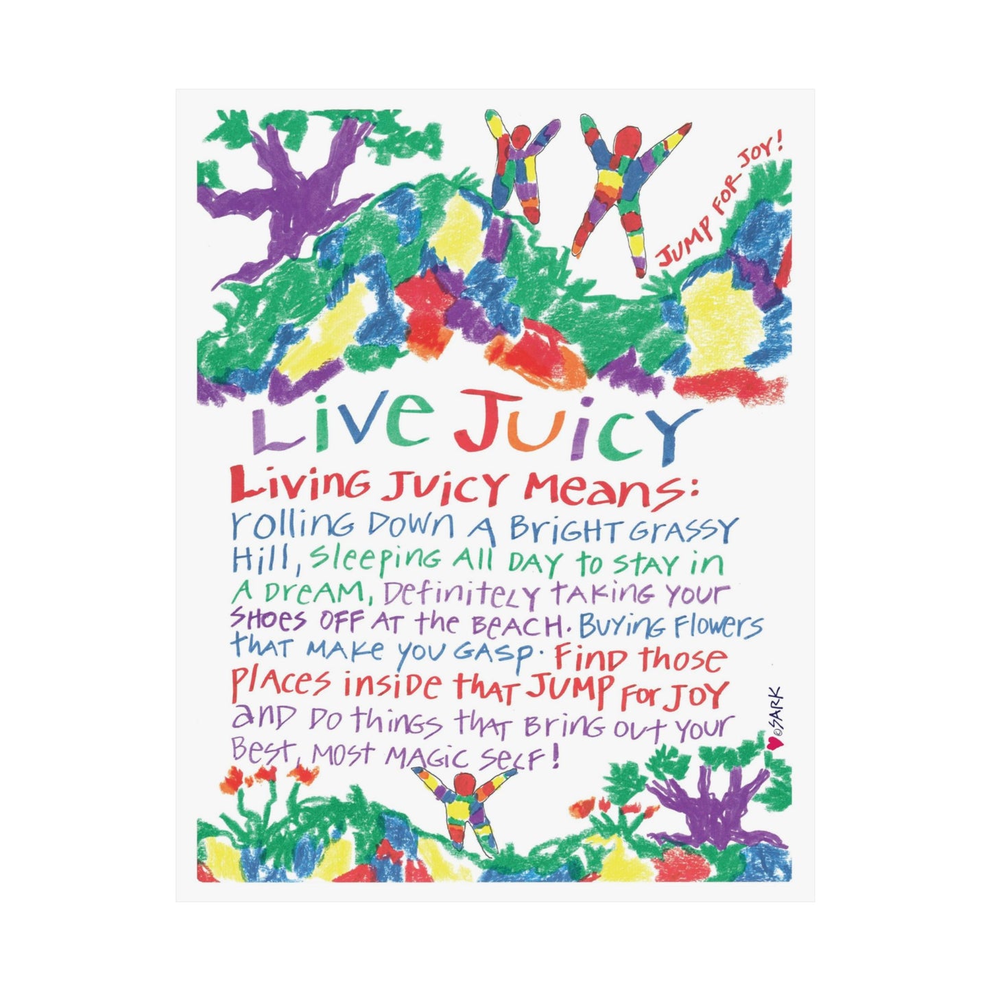 Live Juicy by SARK - Premium Matte Art Print