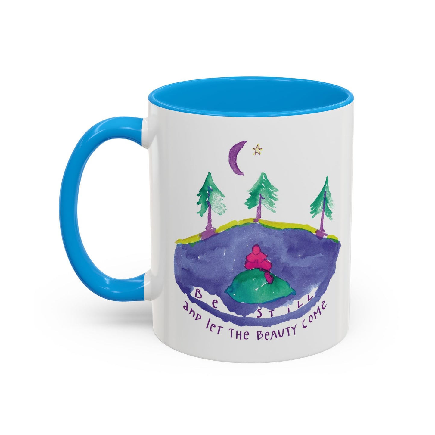 Be Still by SARK - 11oz Creatively ColorFULL Mugs