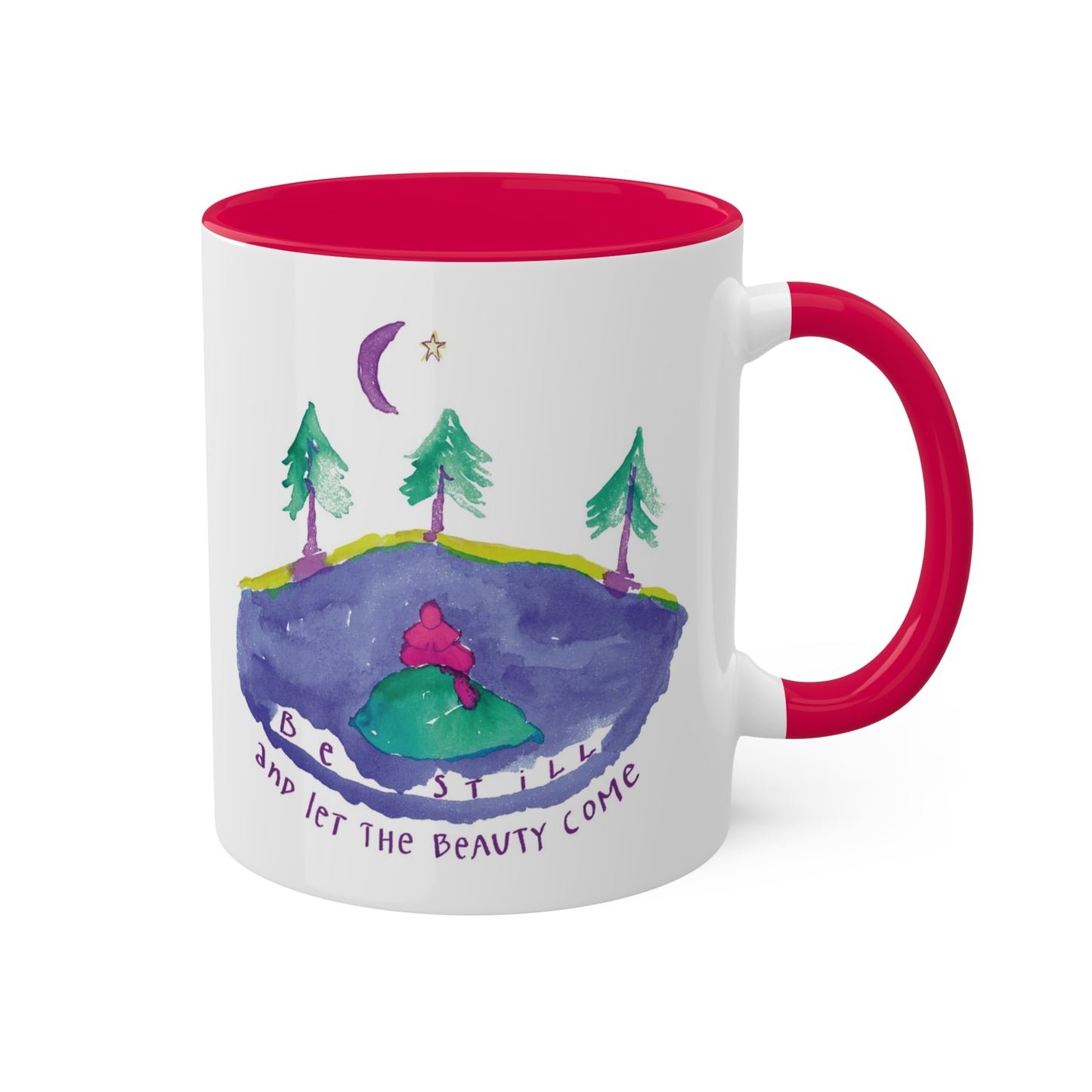 Be Still by SARK - 11oz Creatively ColorFULL Mugs