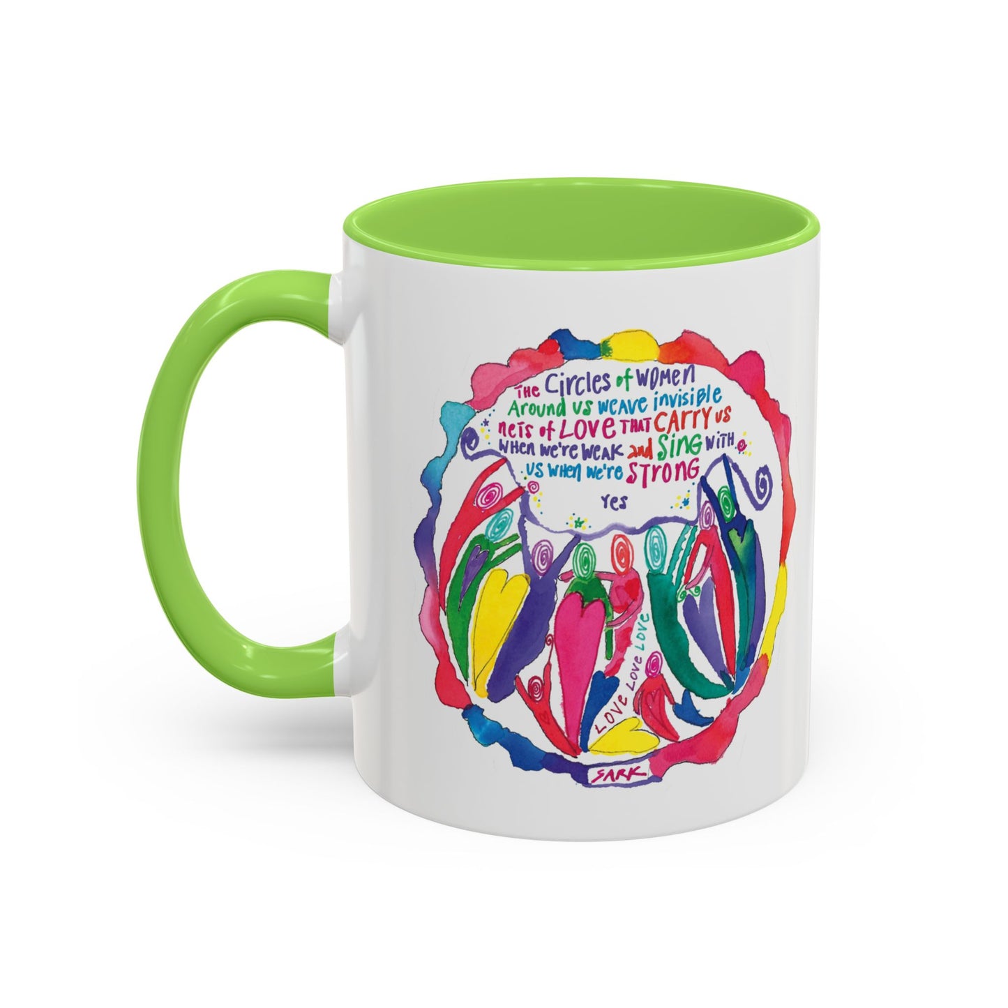 Circles Of Women Weave Nets Of Love by SARK - 11oz Creatively ColorFULL Mugs