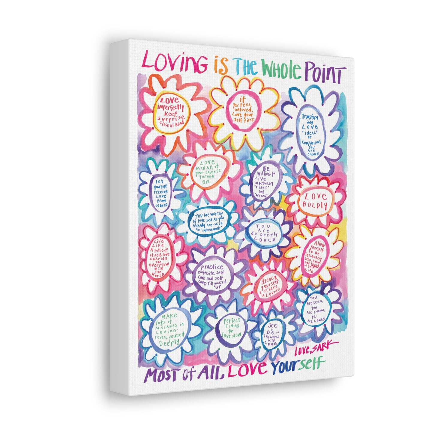 Loving Is The Whole Point by SARK - Canvas Gallery Wraps