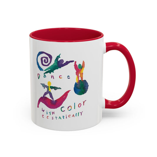 Dance With Color Ecstatically by SARK - 11oz Creatively ColorFULL Mugs