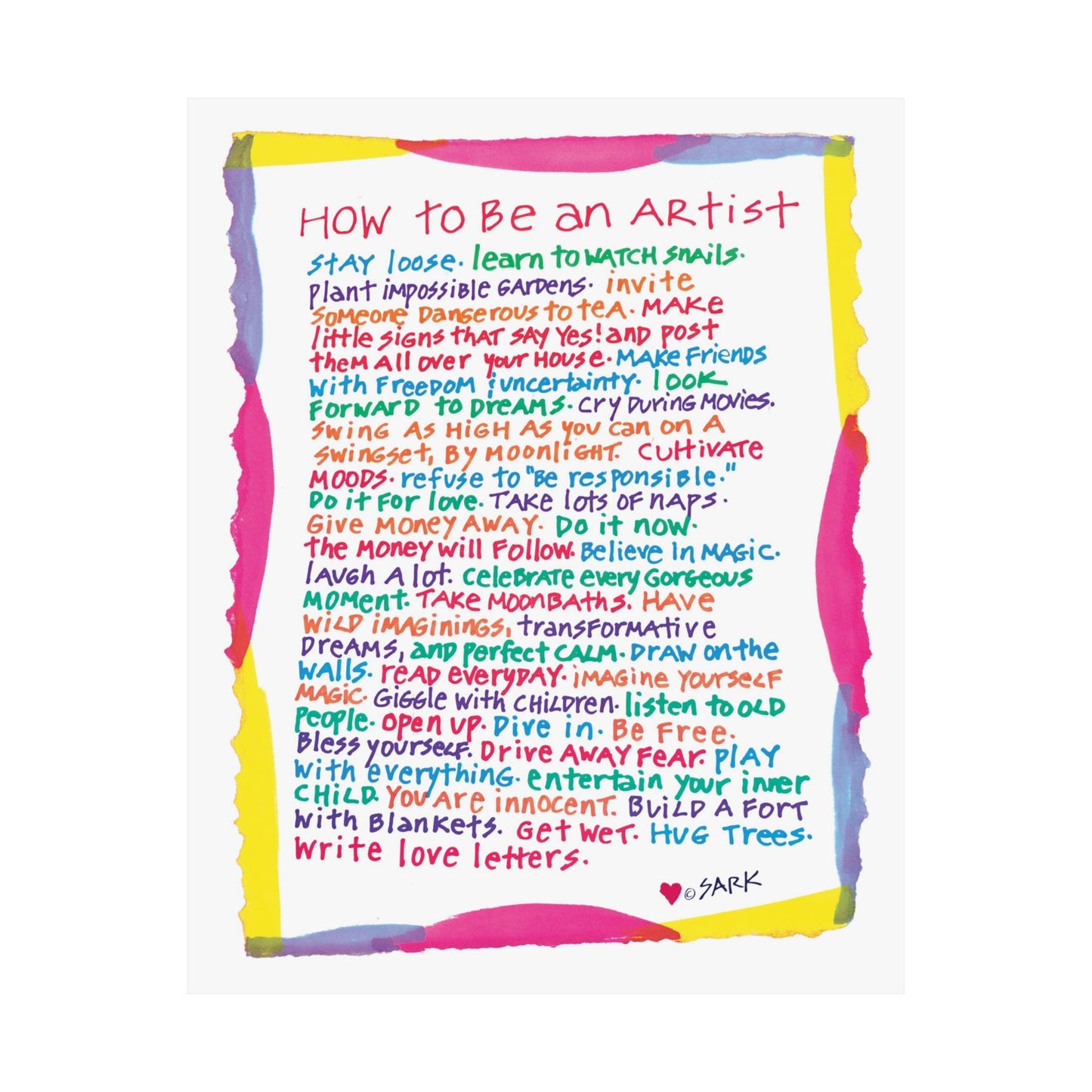 How To Be An Artist, by SARK - Premium Matte Art Print