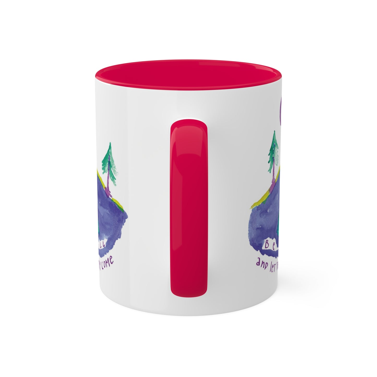 Be Still by SARK - 11oz Creatively ColorFULL Mugs