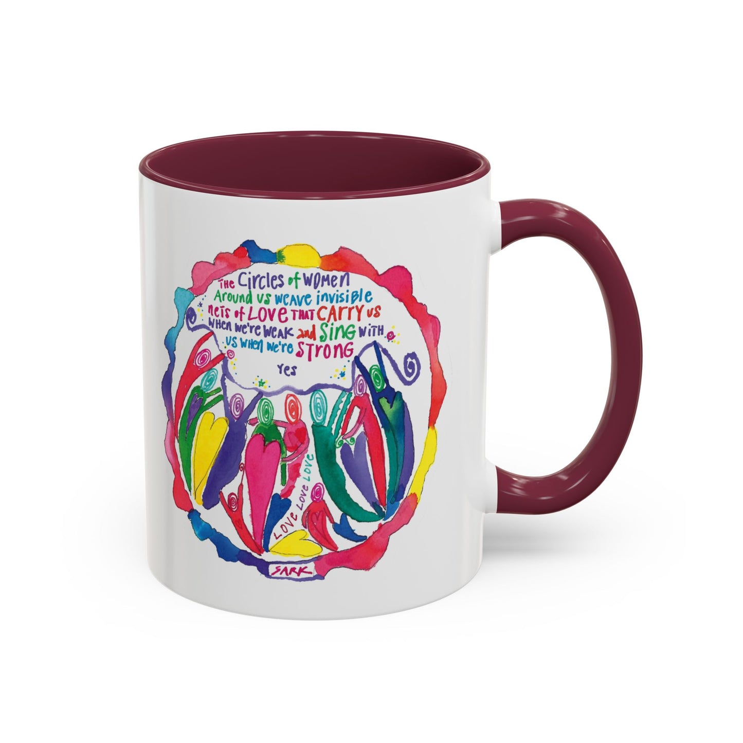 Circles Of Women Weave Nets Of Love by SARK - 11oz Creatively ColorFULL Mugs