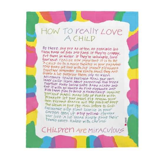 How To Really Love A Child by SARK - Velveteen Plush Blanket