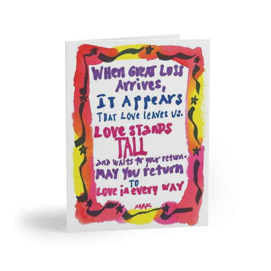When Great Loss Arrives Love Stands Tall, SARK Greeting Cards (Set of 8)